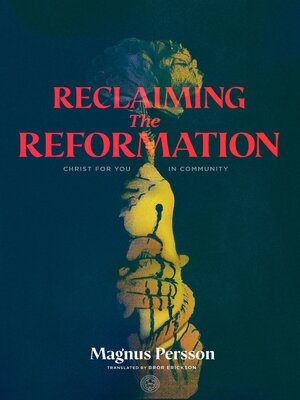 cover image of Reclaiming the Reformation